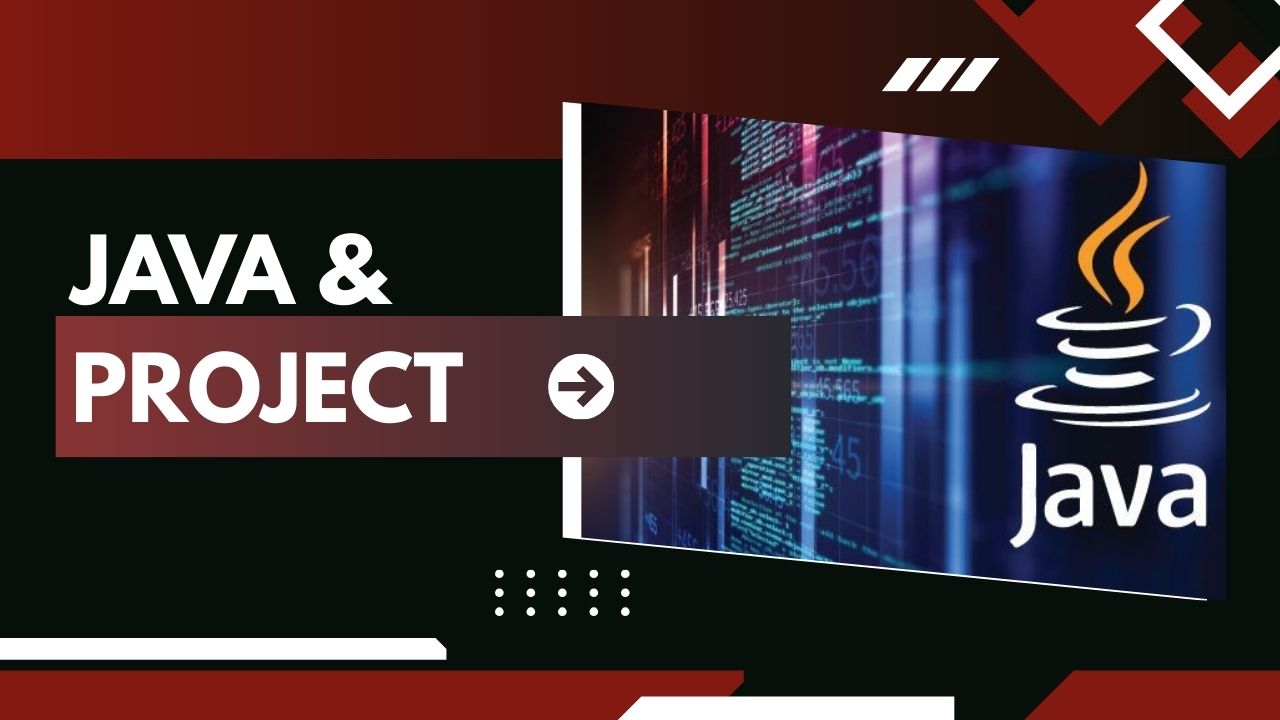 Java & Project